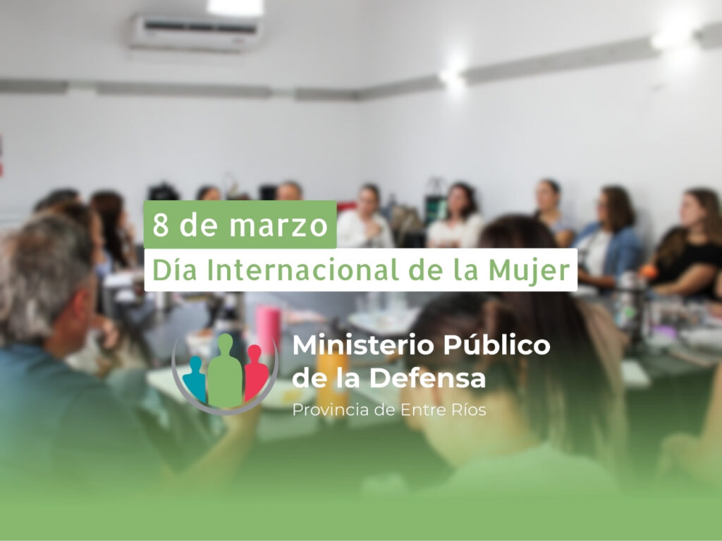 8M: Cómo trabaja la Defensa Pública por los derechos de las mujeres